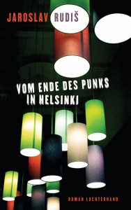 Vom Ende des Punks in Helsinki von Jaroslav Rudi